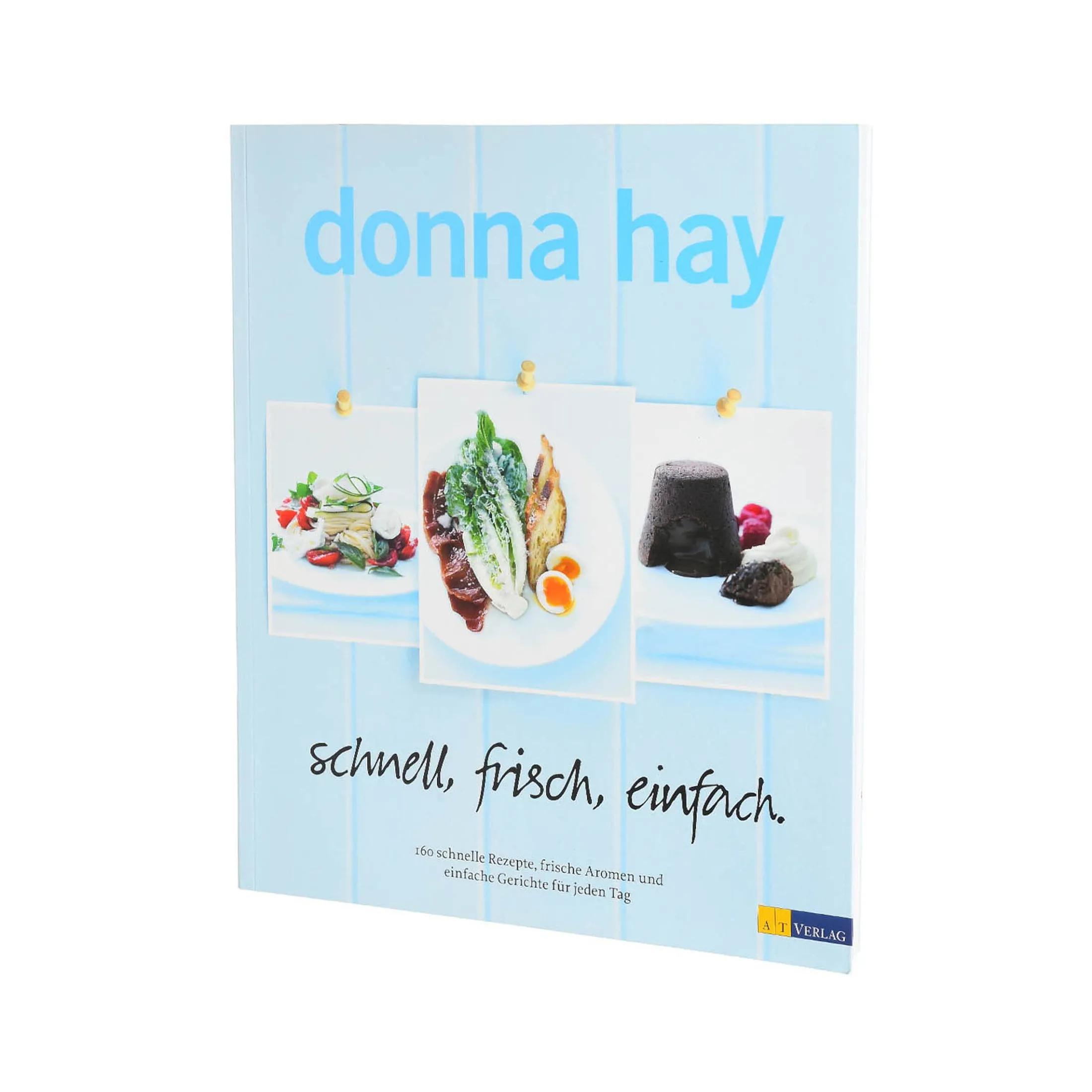 Best Depot Kochbuch Donna Hay: Schnell, Frisch, Einfach
